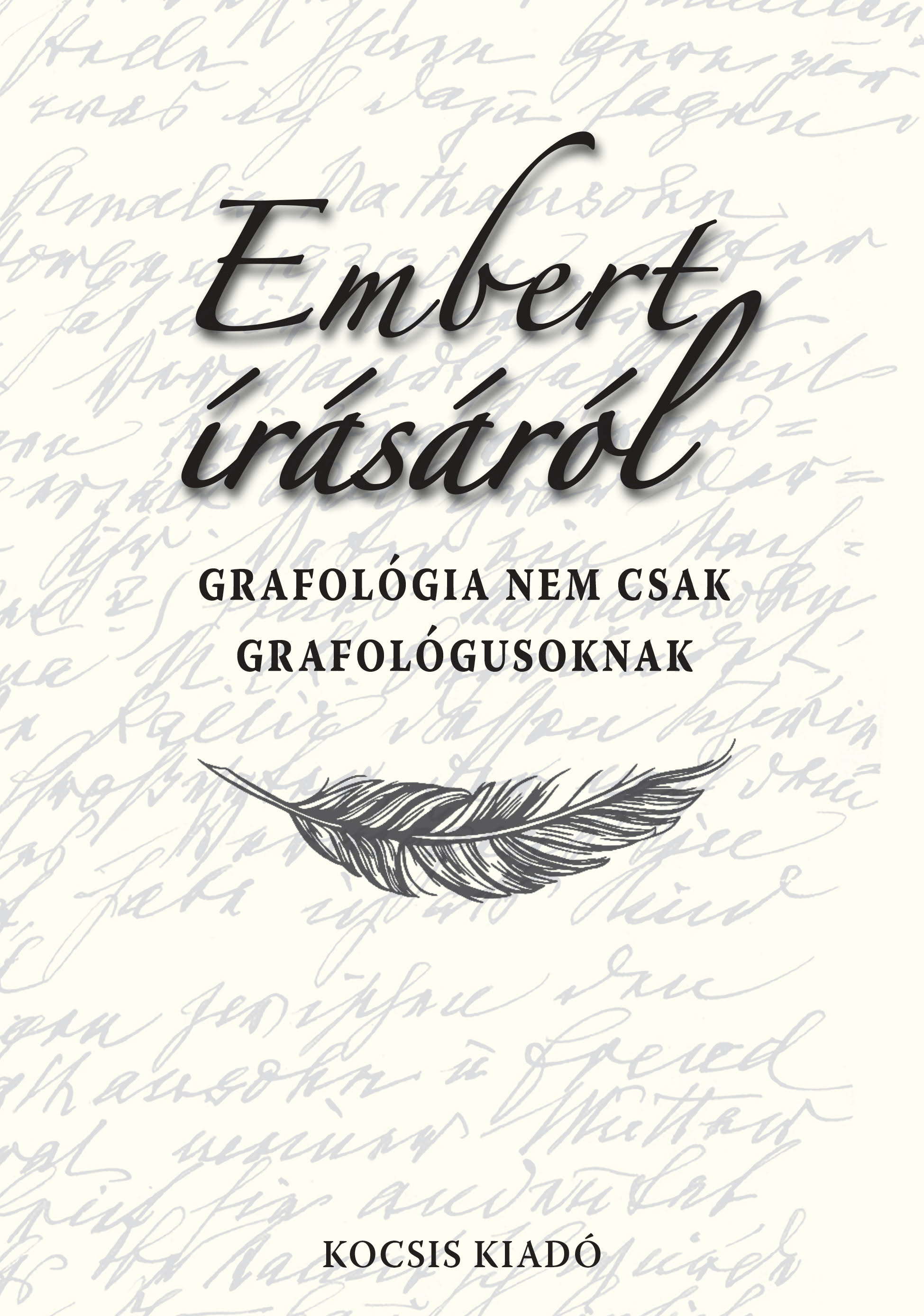 Faklen Pál[szerk.] - Embert írásáról