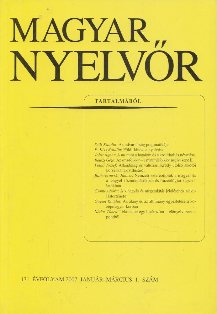 Keszler Borbála - Magyar Nyelvőr 2007. január-március [antikvár]