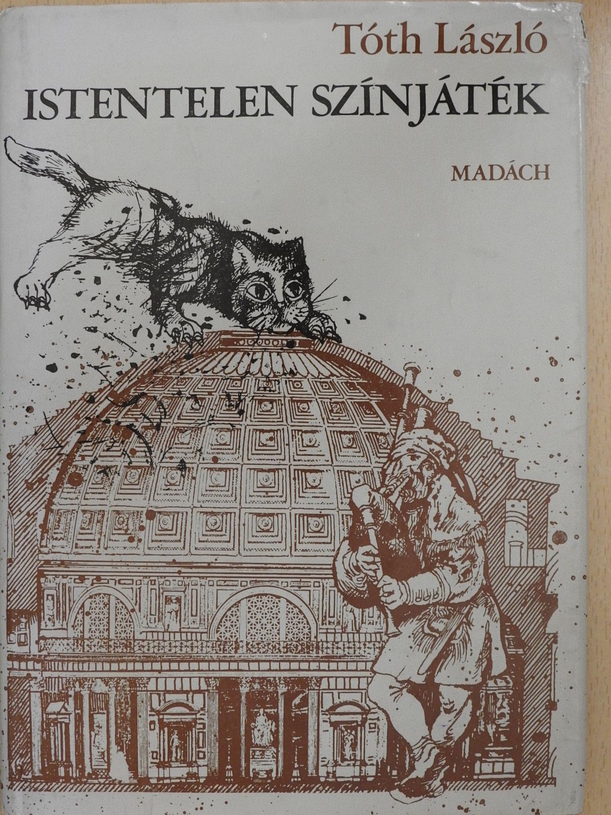 Tóth László - Istentelen színjáték (dedikált példány) [antikvár]
