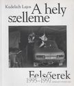 Kudelich Lajos - A hely szelleme [antikvár]