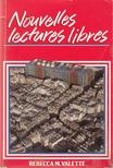 Rebecca M. Valette - Nouvelles lectures libres [antikvár]