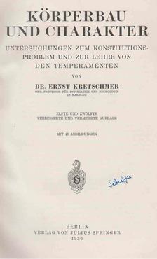 Ernst Kretschmer - Körperbau und Charakter [antikvár]