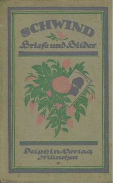 Wolf, Georg Jacob - Schwind: Briefe und Bilder [antikvár]