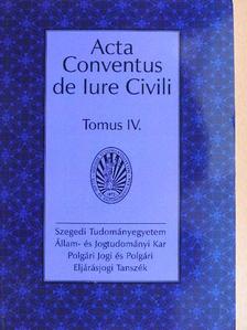 Orosz P. Gábor - Acta Conventus de Iure Civili IV. [antikvár]