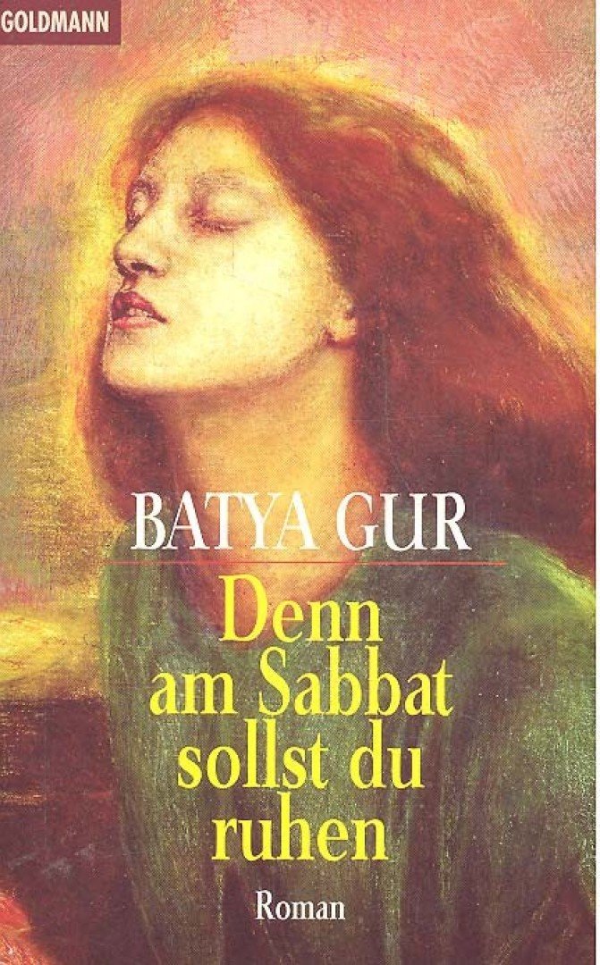 GUR, BATYA - Denn am Sabbat sollst du ruhen [antikvár]