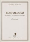 Nikolaus Lobkowicz - Korforduló [antikvár]