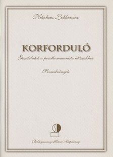 Nikolaus Lobkowicz - Korforduló [antikvár]