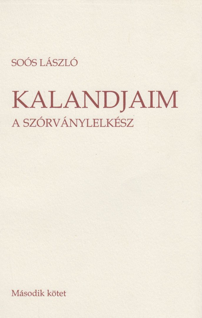 Soós László - Kalandjaim 2. - A szórványlelkész [antikvár]