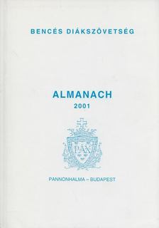 Dr. Scherer Norbert (szerk.) - Bencés Diákszövetség Almanach 2001 [antikvár]