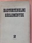 Benczédi László - Hadtörténelmi Közlemények 1954/2 [antikvár]
