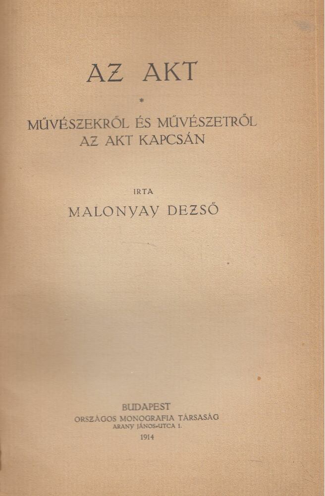 Malonyay Dezső - Az akt [antikvár]
