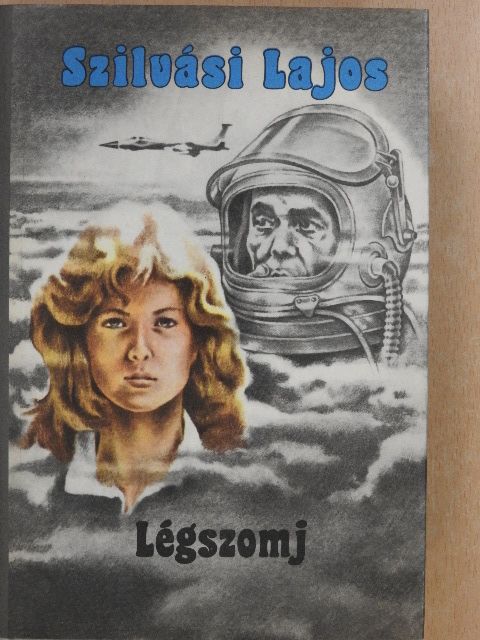 Szilvási Lajos - Légszomj [antikvár]