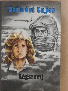 Szilvási Lajos - Légszomj [antikvár]