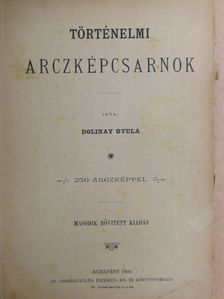 Dolinay Gyula - Történelmi arczképcsarnok II. (töredék)(rossz állapotú) [antikvár]