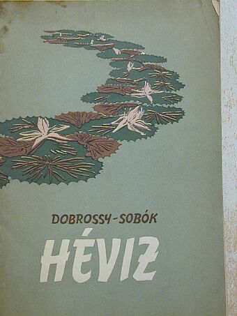 Dr. Dobrossy Béla - Hévíz [antikvár]