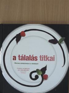 Cara Hobday - A tálalás titkai [antikvár]
