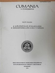 Égető Melinda - A szőlőművelés átalakulása a századfordulón a Solt-vidéken [antikvár]