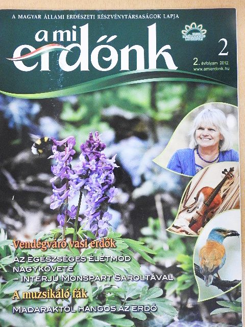 Dr. Tóth Zsigmond - A mi erdőnk 2012/2. [antikvár]