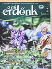 Dr. Tóth Zsigmond - A mi erdőnk 2012/2. [antikvár]
