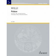 HILLI, SEBASTIAN - PALACE FOR CLARINET, VIIOLIN, VIOLONCELLO AND PIANO