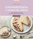 Iklódi Dóra - Szénhidrátdiéta a gyakorlatban