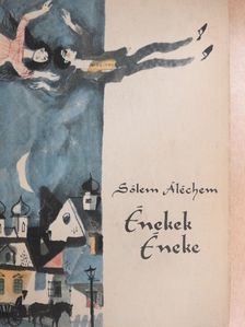 Sólem Aléchem - Énekek éneke  [antikvár]