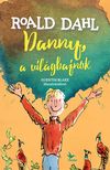 Roald Dahl - Danny, a világbajnok