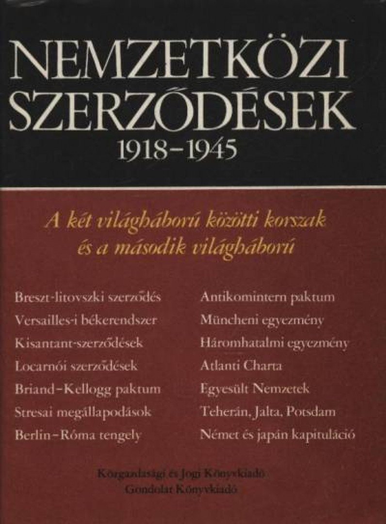Halmosy Dénes - Nemzetközi szerződések 1918-1945 [antikvár]
