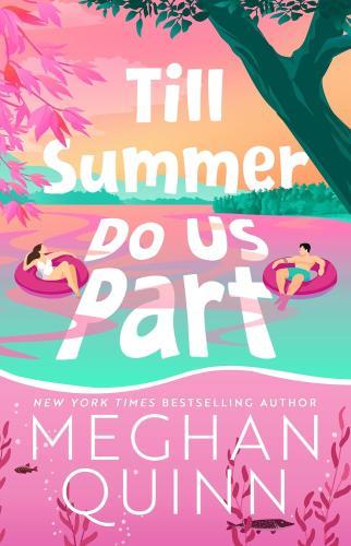 Meghan Quinn - Till Summer Do Us Part