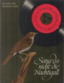 Ernst Schälow, Victor Wendland - Sang da nicht die Nachtigall? [antikvár]