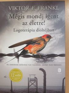 Viktor E. Frankl - Mégis mondj igent az életre! [antikvár]
