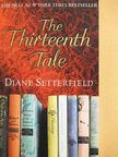 Diane Setterfield - The Thirteenth Tale [antikvár]