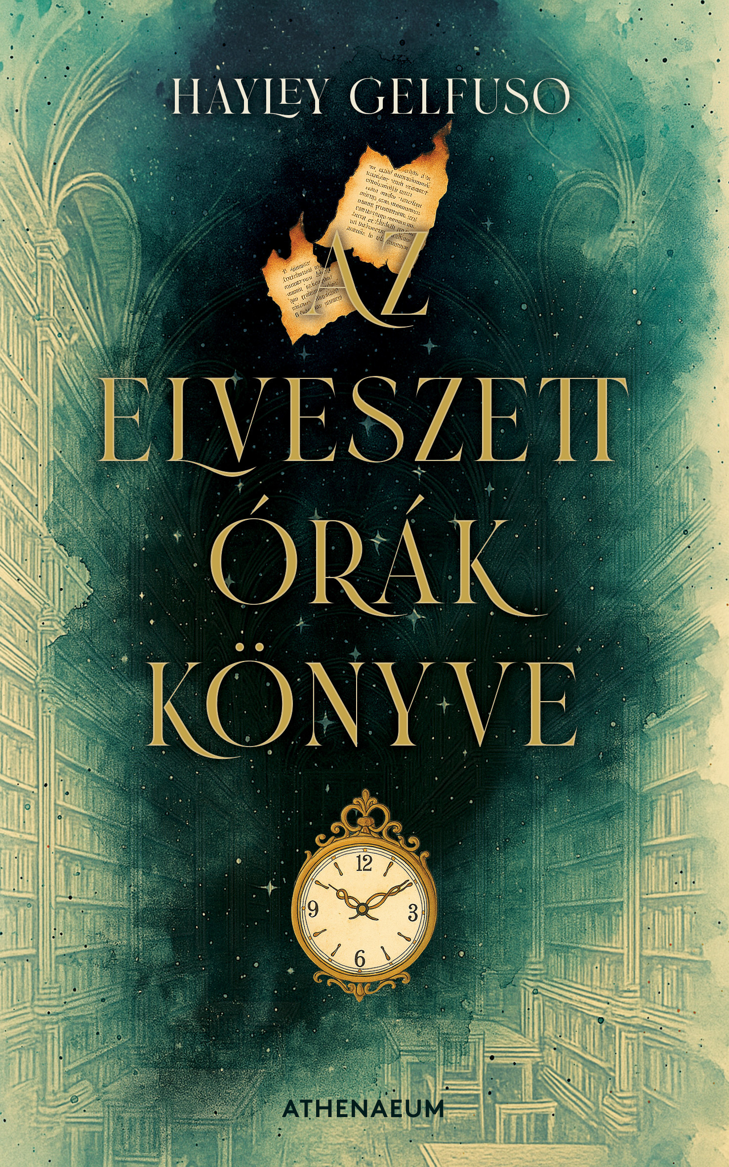Hayley Gelfuso - Az elveszett órák könyve [eKönyv: epub, mobi]