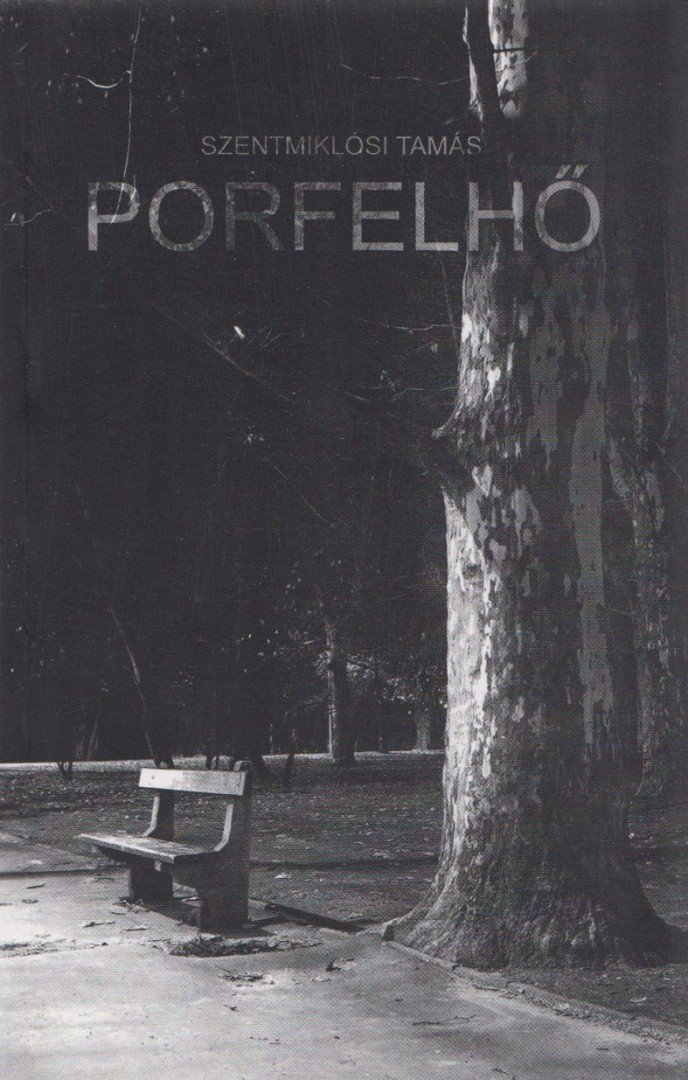 Szentmiklósi Tamás - Porfelhő [antikvár]