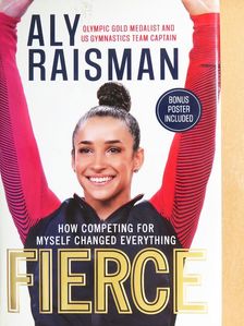 Aly Raisman - Fierce [antikvár]