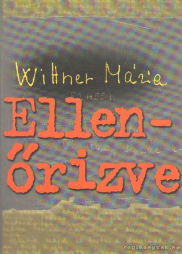 Wittner Mária - Ellenőrizve [antikvár]