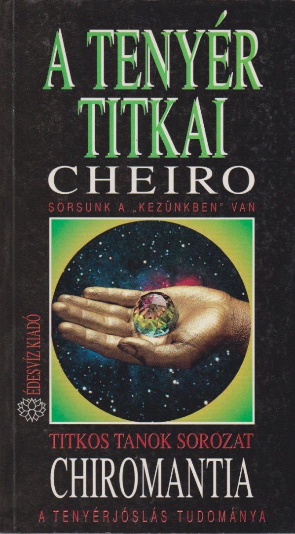 Cheiro - A tenyér titkai / Chiromantia [antikvár]