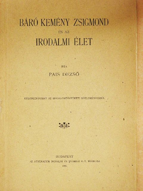 Pais Dezső - Báró Kemény Zsigmond és az irodalmi élet [antikvár]