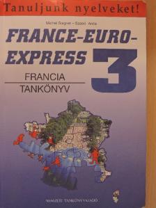 Michel Soignet - France-Euro-Express 3. - Tankönyv [antikvár]