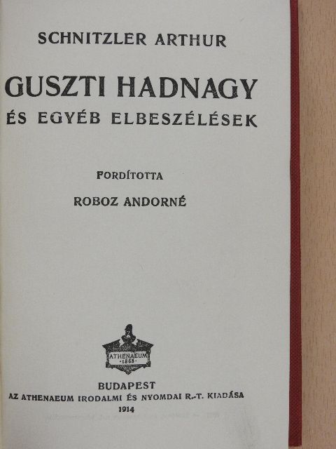 Schnitzler Arthur - Guszti hadnagy [antikvár]