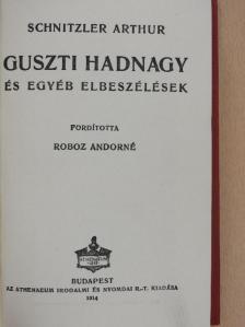 Schnitzler Arthur - Guszti hadnagy [antikvár]