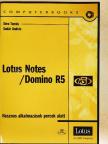 Séra Tamás - Lotus notes/Domino R5 [antikvár]