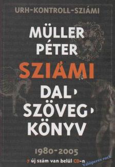 Müller Péter Sziámi - Dalszövegkönyv [antikvár]
