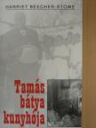 Harriet Beecher-Stowe - Tamás bátya kunyhója [antikvár]