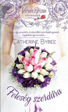 Catherine Bybee - Feleség szerdára [antikvár]