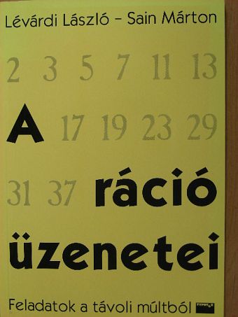 Lévárdi László - A ráció üzenetei [antikvár]