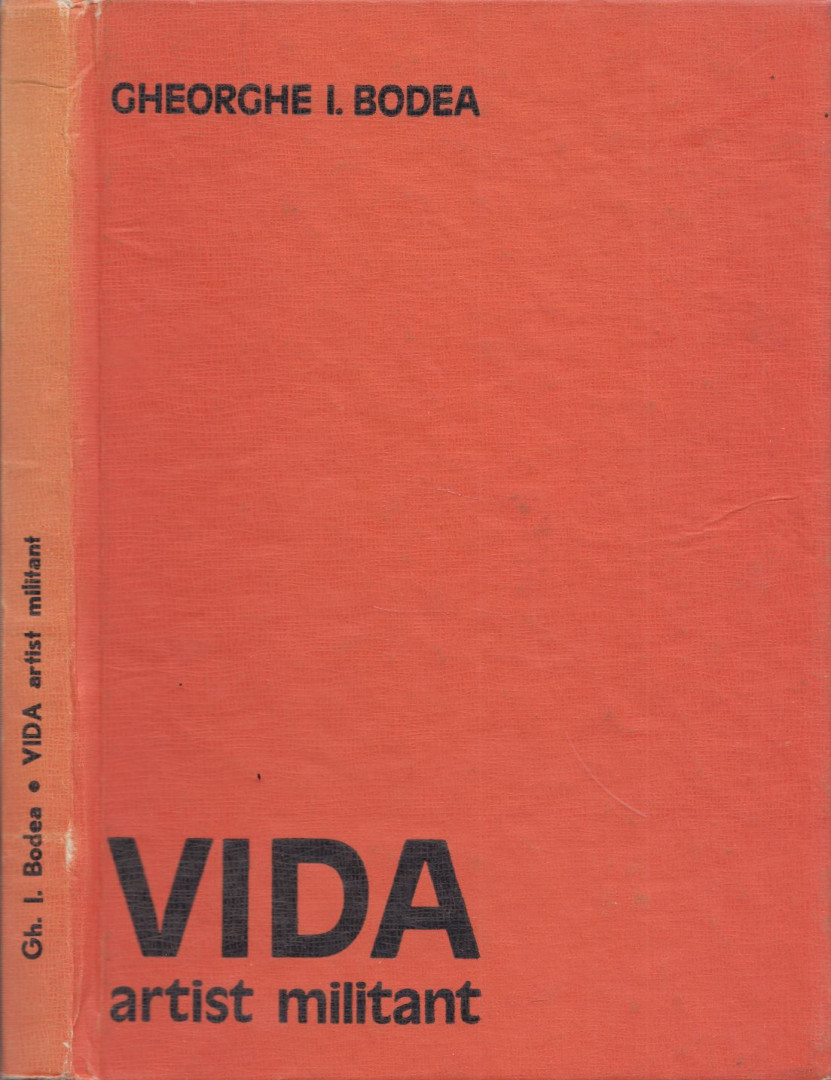 Gheorghe I. Bodea - Gheza Vida, artist militant [antikvár]