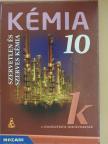 Dr. Siposné Dr. Kedves Éva - Kémia 10. [antikvár]