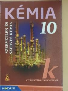 Dr. Siposné Dr. Kedves Éva - Kémia 10. [antikvár]