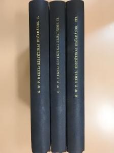 Georg Wilhelm Friedrich Hegel - Esztétikai előadások I-III. [antikvár]